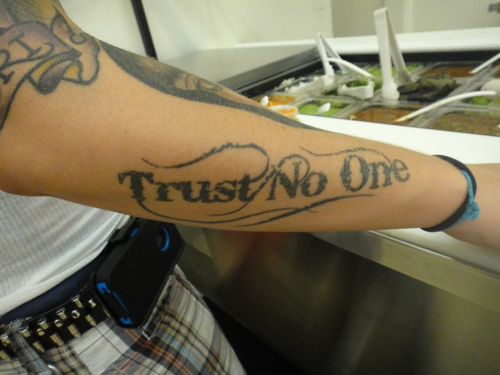 Trust No One Tattoo  neartattoos