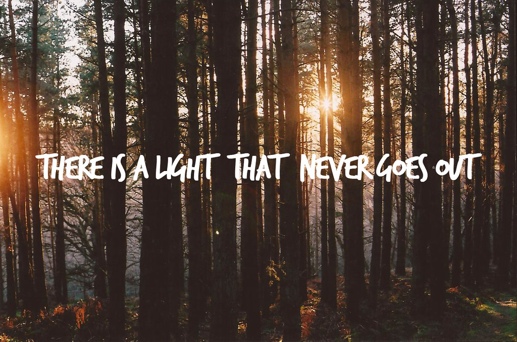 det tvivler jeg på Forfatter Hovedgade There is a light that never goes out | Film. bazzerio.tumblr… | Flickr