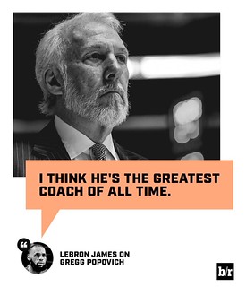 Totally. 'I think he's the greatest coach of all time.' Lebron James on Coach Gregg Popovich. Totally.