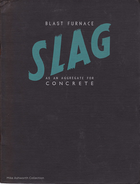 Slag - the backbone of a nation! : booklet issued by the British Slag Macadam Federation ; Leeds ; nd [c.1945]