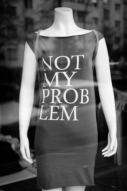 NOT MY PROBLEM