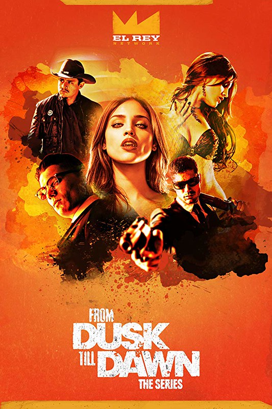 From Dusk Till Dawn - TV Series - Poster 17