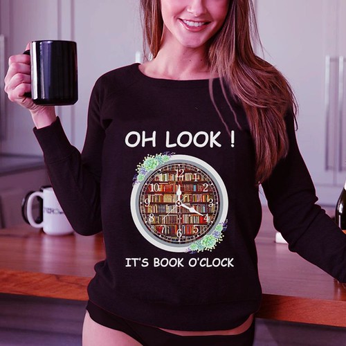 Oh look it's book o'clock shirt | by prisca.aribelle123