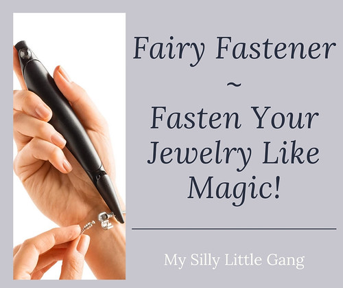 Fairy Fastener ~ Fasten Your Jewelry Like Magic! @SMGurusNetwork #MOMDADGRAD19 #MySillyLittleGang
