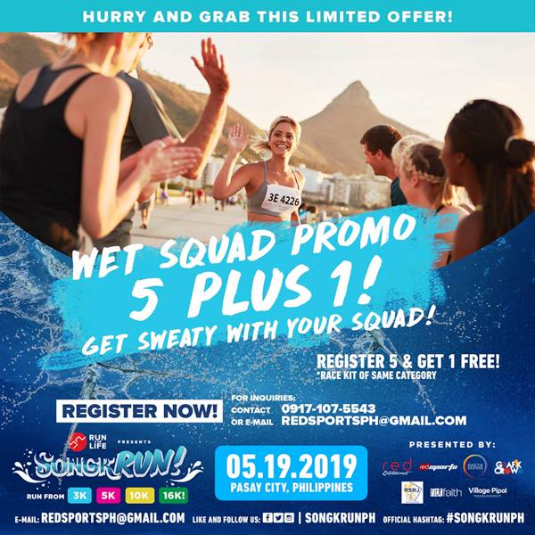 SongkRUN Wet Squad Promo 5+1