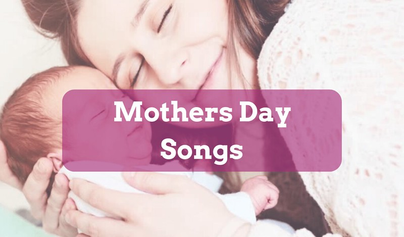 mothers day 2021 songs 
