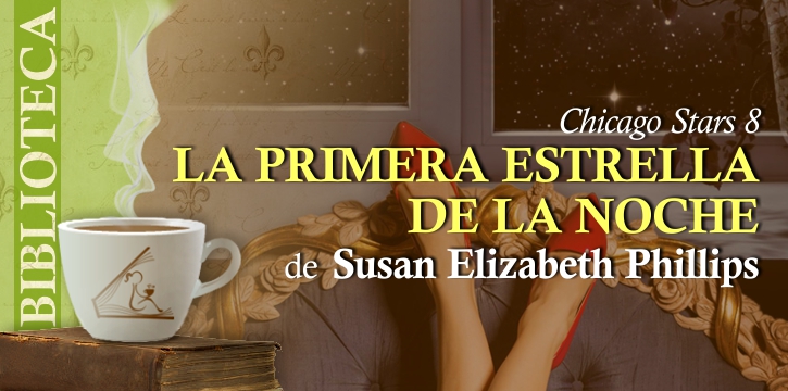 SUSAN ELIZABETH PHILLIPS - Chicago Stars 8, La primera estrella de la noche