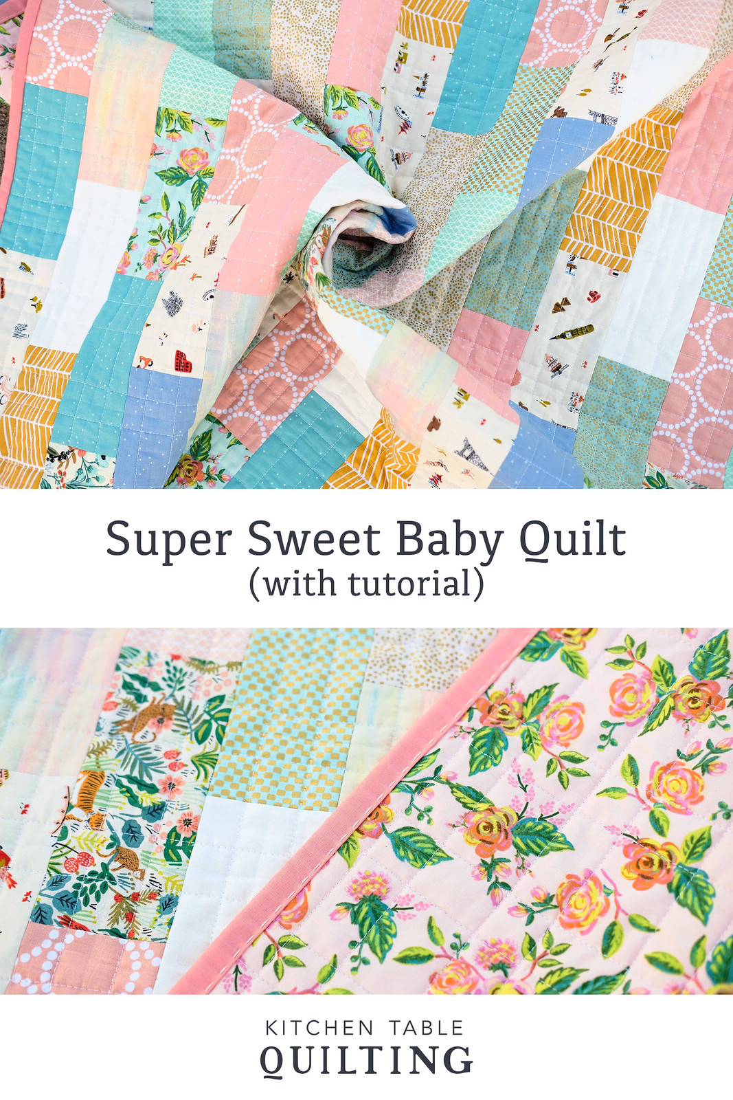 Super Sweet Baby Quilt - Kitchen Table Quilting
