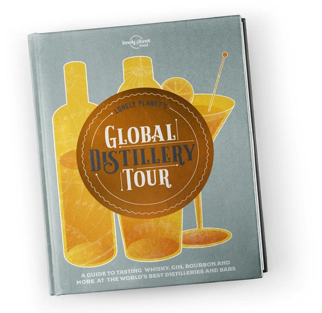 Win a Free Copy of Lonely Planet’s Global Distillery Tour Book