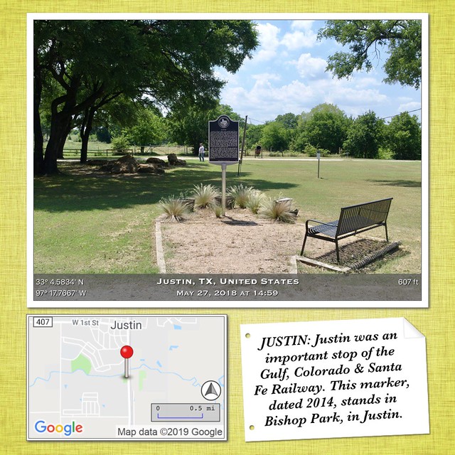 JUSTIN: Justin was an important stop of the Gulf, Colorado & Santa Fe Railway. This marker, dated 2014, stands in Bishop Park, in Justin.