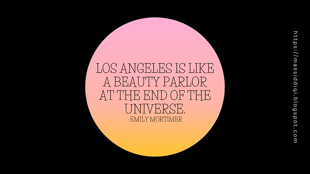 Quotes About Los Angeles california quotes  hollywood quotes