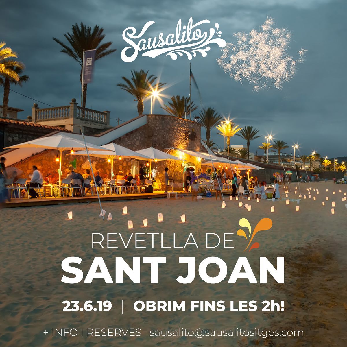 Revetlla de Sant Joan a Sausalito Sitges 2019