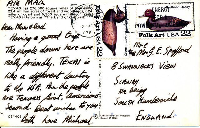 IMG_0015 The State of Texas Postcards from MGS Worldwide travels to Geoff and Jean Spafford RIP Mailed from Flushing New York 2 April 1985