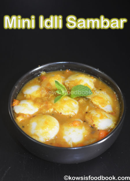 Mini Idli Sambar with One Pot Sambar Recipe