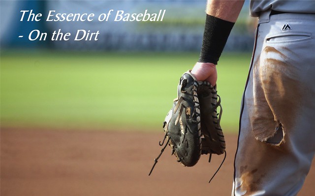 The Essence of Baseball - On the Dirt