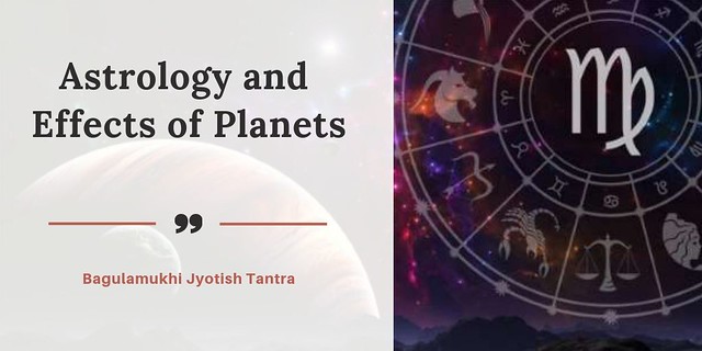 Astrology and Effects of Planets