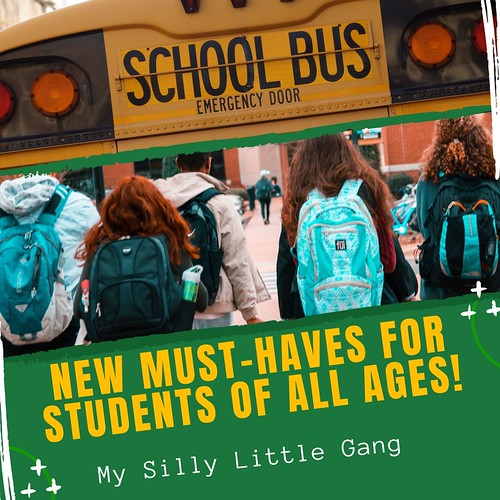 New Must-Haves for Students of All Ages! #MySillyLittleGang #BacktoSchool