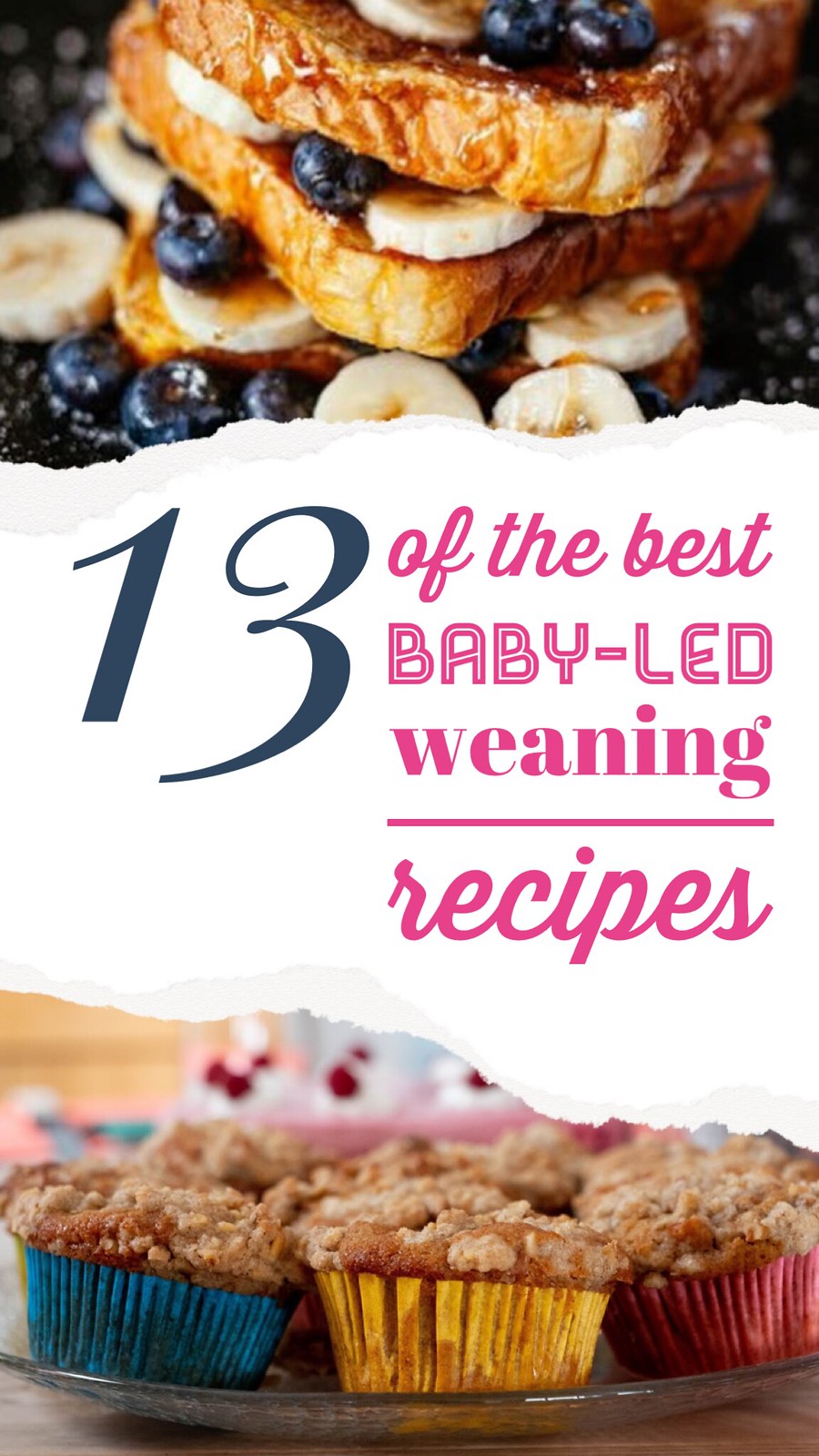 13 of the best baby-led weaning recipes