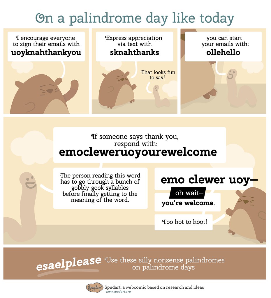 Webcomic: Use silly made-up palindromes in your messages for Palindrome Week
