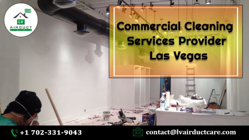 Commercial Cleaning Service Provider Las Vegas, When you wa…