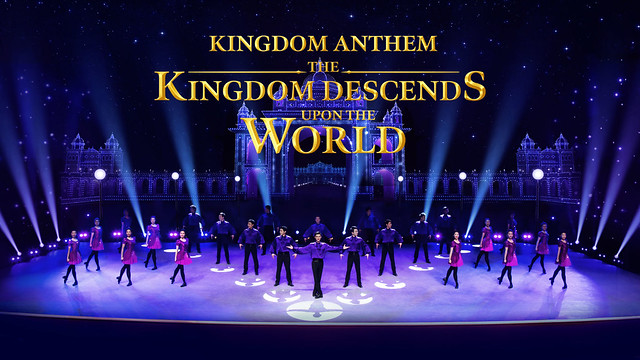 Kingdom Anthem: The Kingdom Descends Upon the World