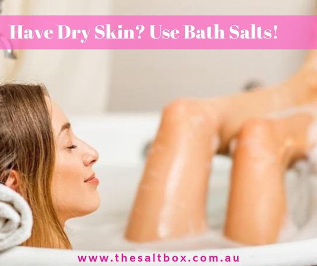 Have Dry Skin? Use Bath Salts!