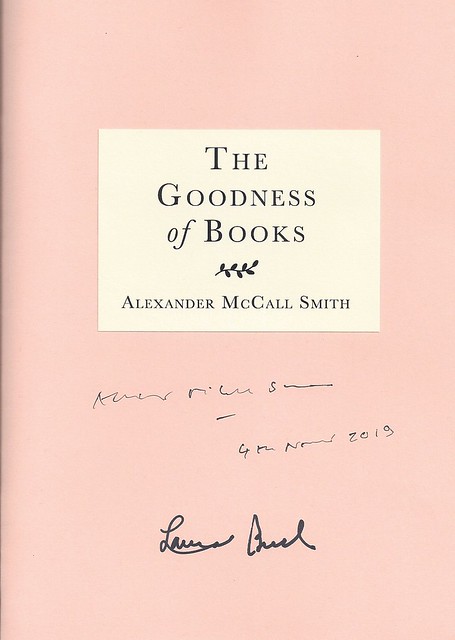 The Goodness of Books - A Poem, In Four Parts, For Laura Bush - signed by Alexander McCall Smith and Laura Bush, November 4, 2019