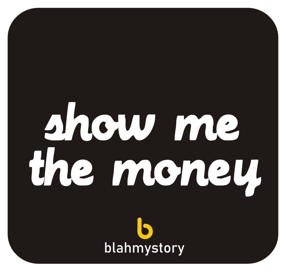 <Show Me The Money>
