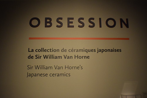 Obsession - Sir William Van Horne's Japanese ceramics | by twacar