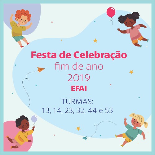 Festa de Celebração de final de ano - 2019