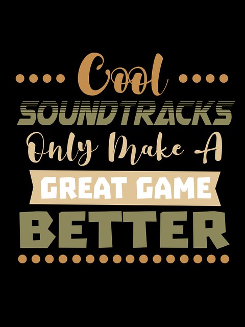Cool Soundtracks And Gaming
