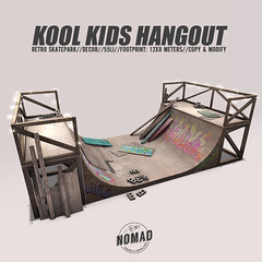 NOMAD // KOOL KIDS HANGOUT