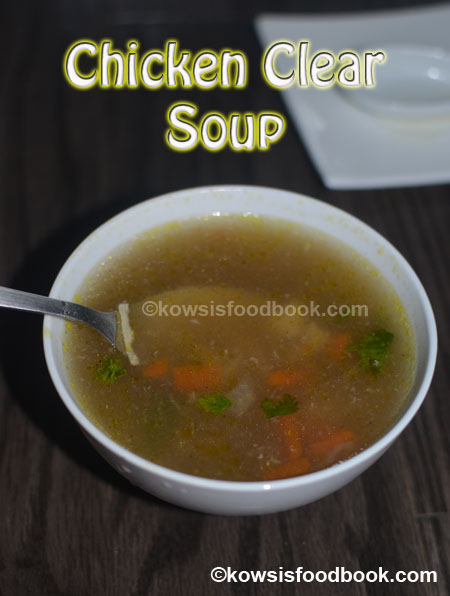 How to make Clear Chicken Soup with Step by Step Pictures