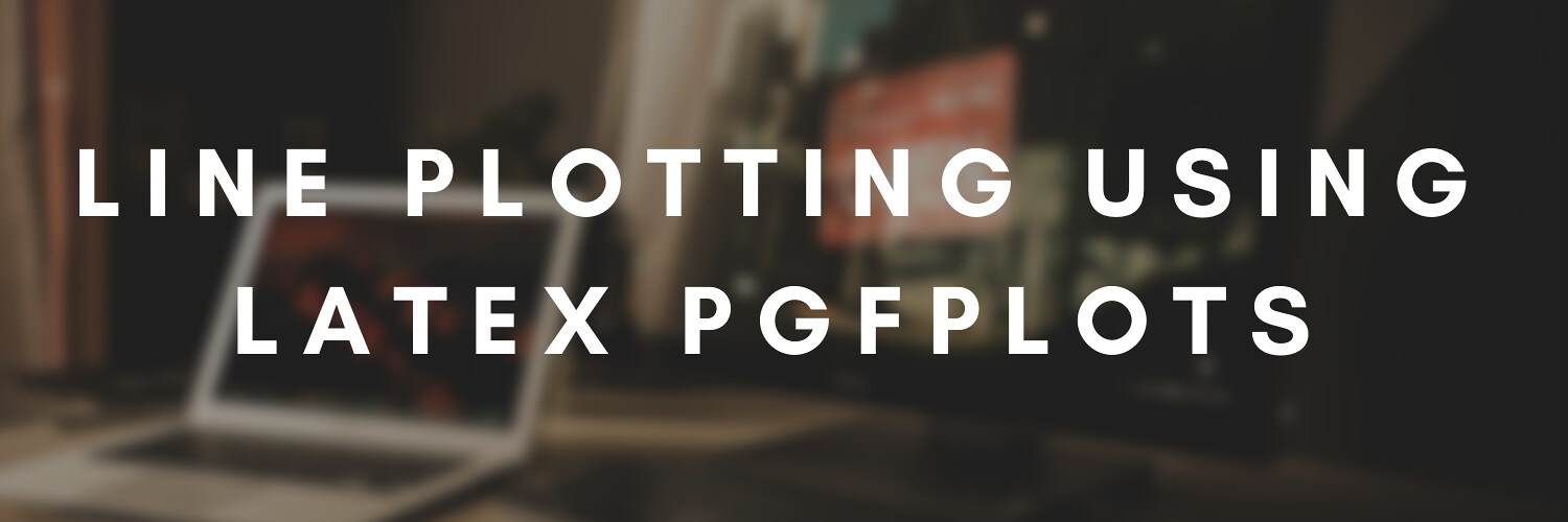 Line Plotting using Latex PGFPlots