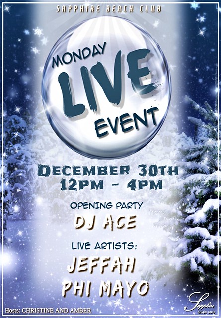 Monday LIVE EVENT at Sapphire Beach Club / Dec. 30th / 12pm till 4pm