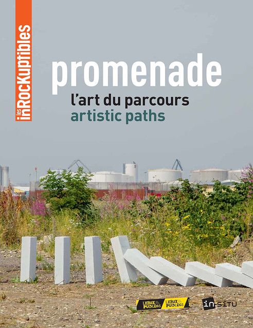 Promenade - L'art du parcours / Artistic Paths