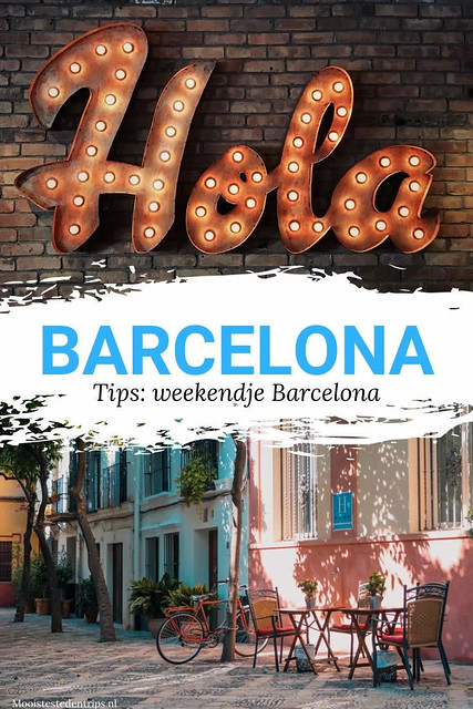 Weekendje Barcelona | Bekijk de leukste tips voor een weekendje Barcelona