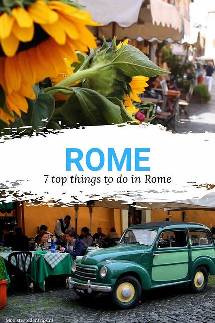 7 top things to do in Rome | Your ultimate Rome survival guide