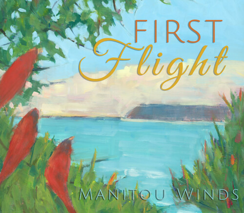 First Flight -- CD by Manitou Winds