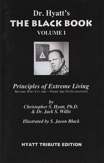 The Black Book Volume I: Principles of Extreme Living - Christopher S. Hyatt