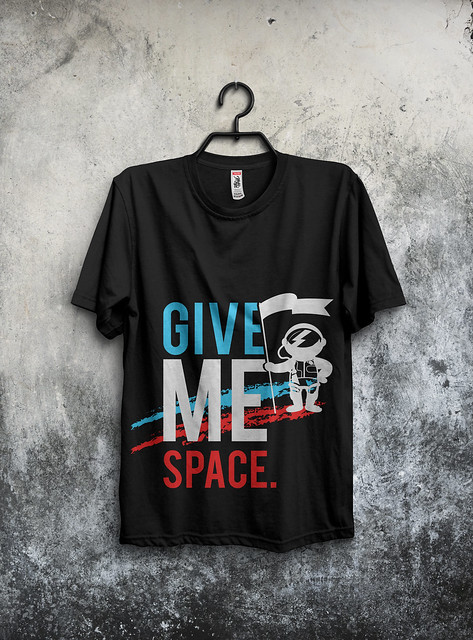 Give me Space T-shirt design