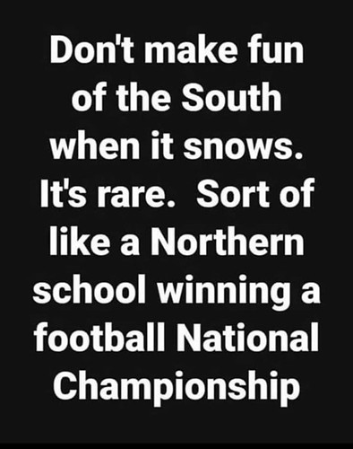 Don't make fun of the south.