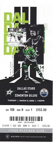 March 3, 2020, Dallas Stars vs Edmonton Oilers, American Airlines Center, Dallas, Texas - Ticket Stub