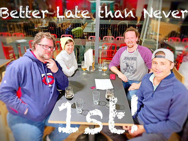 March 1st at Surly Brewing - First Place: Better Late than Never (57 Points)