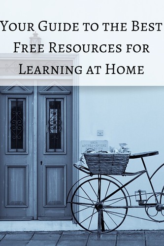 Your Guide to the Best Resources for Learning at Home