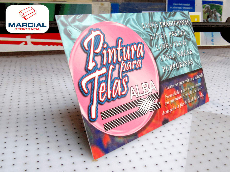 Poster made of 1.5 mm polystyrene and printed in Four Color / Photochrome (CMYK) by the serigraphic system, on both sides of the material, for the company Alba and its product "Paints for Fabrics", made by Marcial silk screen