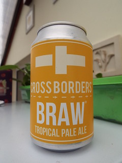 Cross Borders, Braw Tropical Pale Ale, Scotland