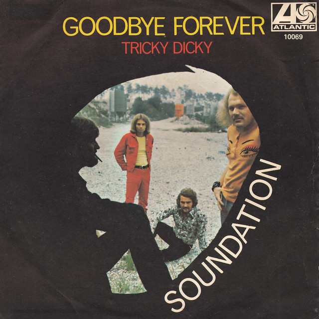 Soundation - Goodbye forever/Tricky Dicky 45rpm