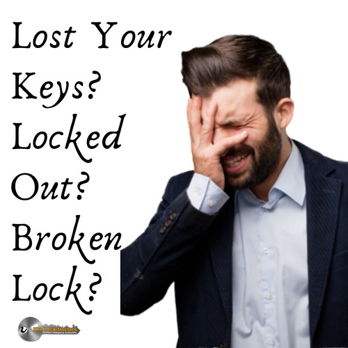 Lost your Keys? Locked Out? Broken Lock?