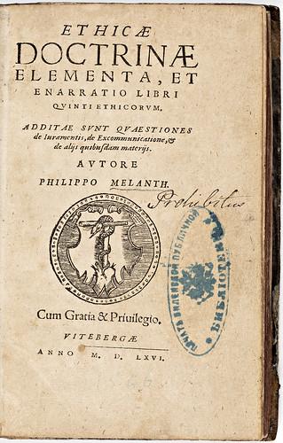 Melanchthon, Philipp. Ethicae doctrinae elementa et enarratio libri quinti ethicorum. Witemberg, 1566 (1/3)